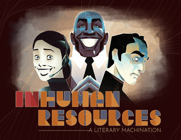 Inhuman Resources: A Literary Machination preview image