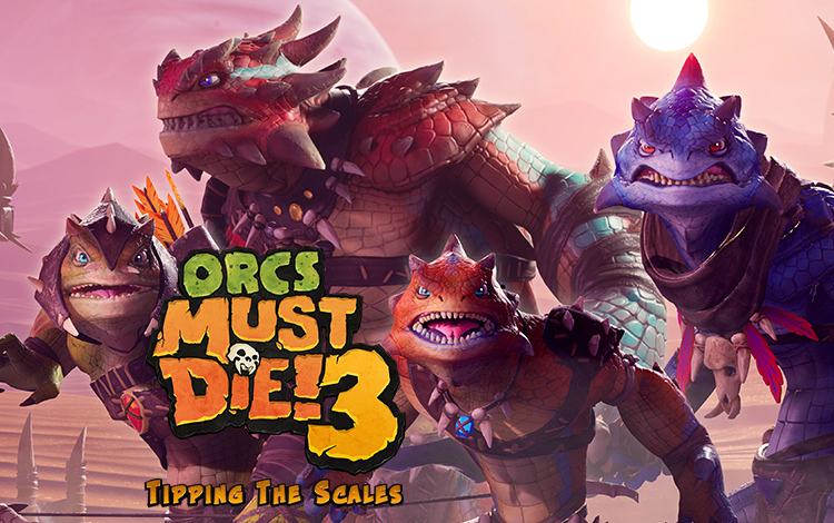 Orcs Must Die! 3 - Tipping the Scales preview image