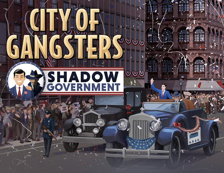 City of Gangsters: Shadow Government preview image