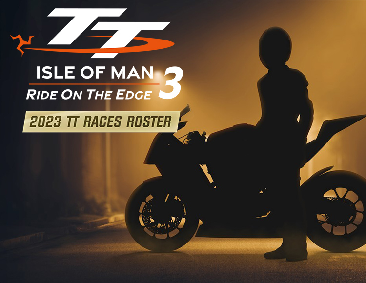 TT Isle of Man 3 - 2023 TT Races Roster preview image
