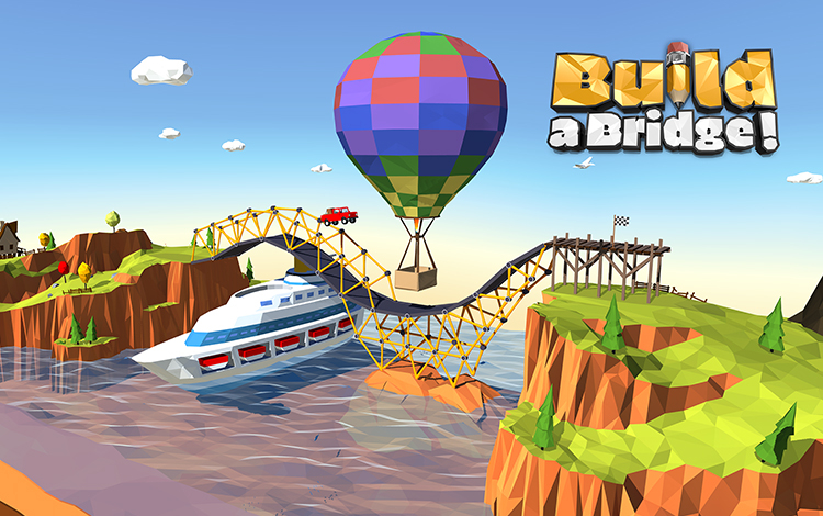 Build a Bridge!
