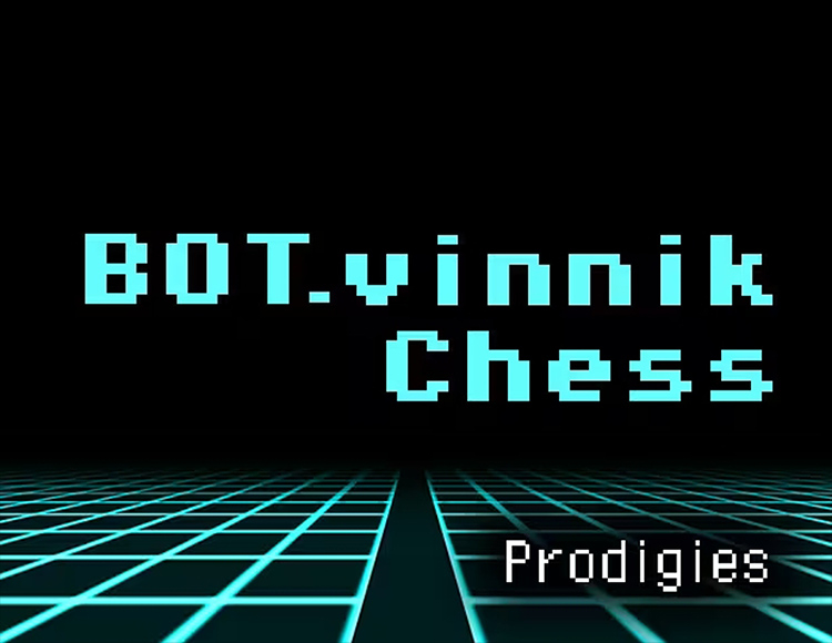 BOT.vinnik Chess: Prodigies preview image