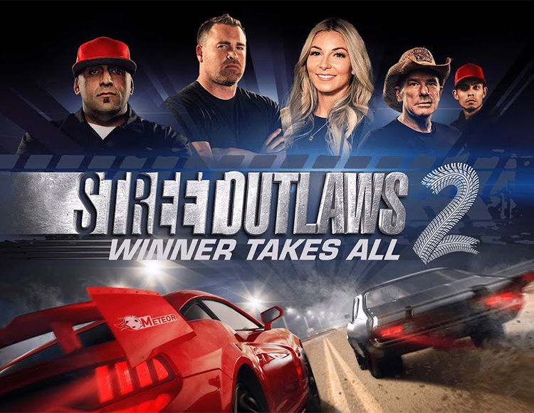 Street Outlaws 2: Winner Takes All preview image