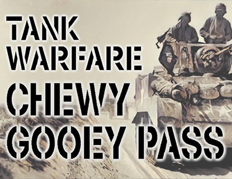 Tank Warfare: Chewy Gooey Pass preview image