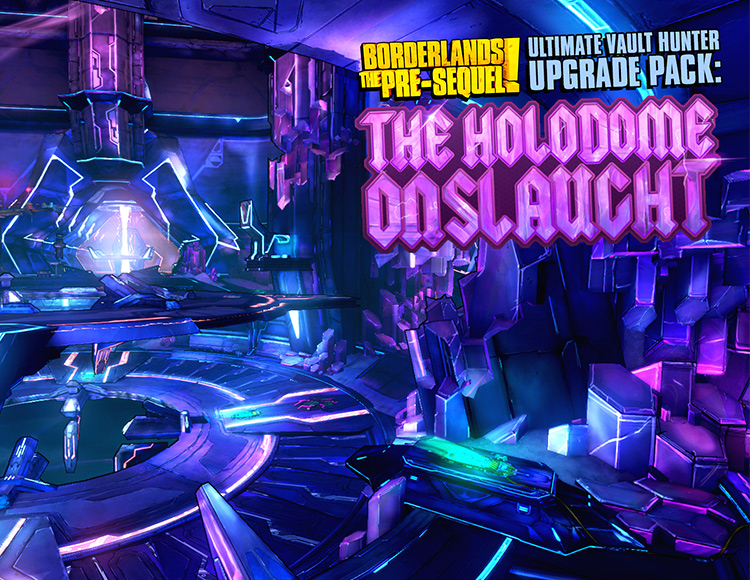 Borderlands: The Pre-Sequel - Ultimate Vault Hunter Upgrade Pack: The Holodome Onslaught