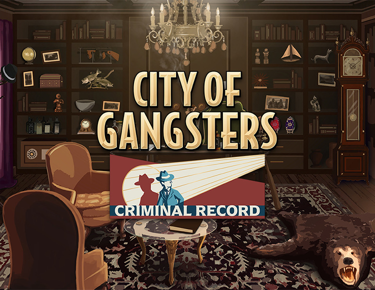 City of Gangsters: Criminal Record preview image