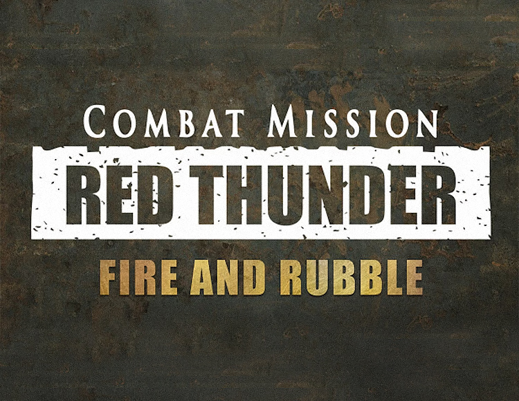 Combat Mission: Red Thunder - Fire and Rubble preview image