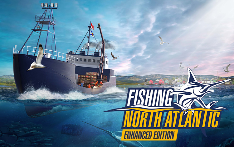 Fishing: North Atlantic - Enhanced Edition