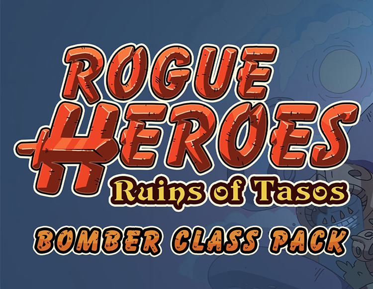 Rogue Heroes: Ruins of Tasos Bomber Class Pack preview image