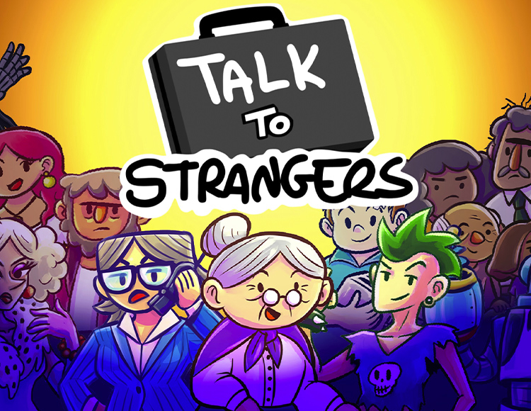 Talk to Strangers preview image
