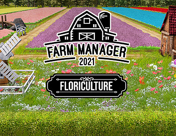 Farm Manager 2021 - Floriculture preview image