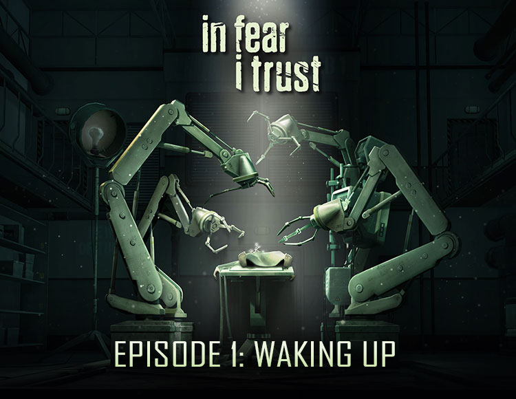 In Fear I Trust - Episode 1: Waking Up preview image