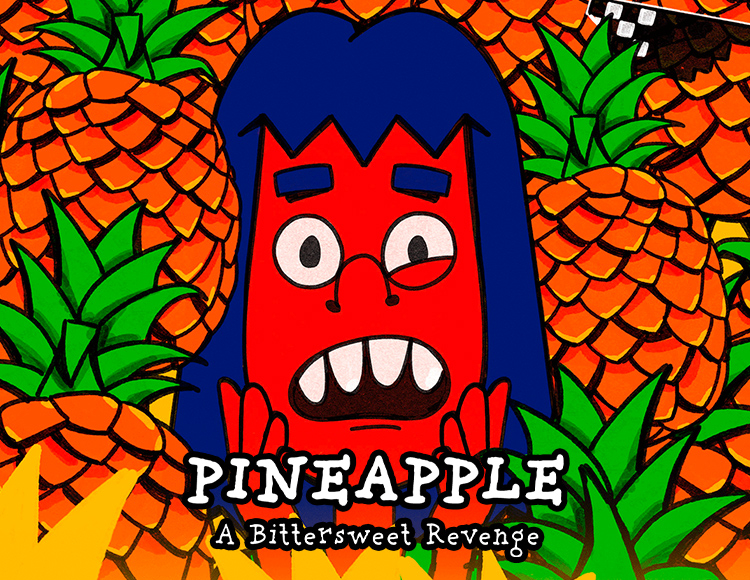 PINEAPPLE: A Bittersweet Revenge preview image