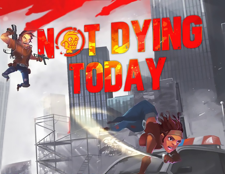 Not Dying Today preview image