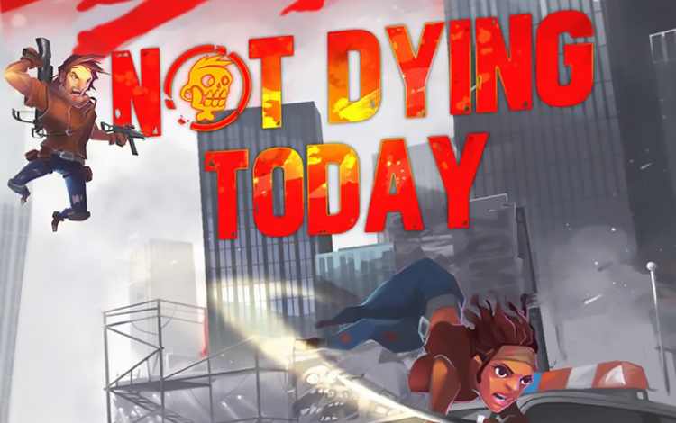 Not Dying Today preview image