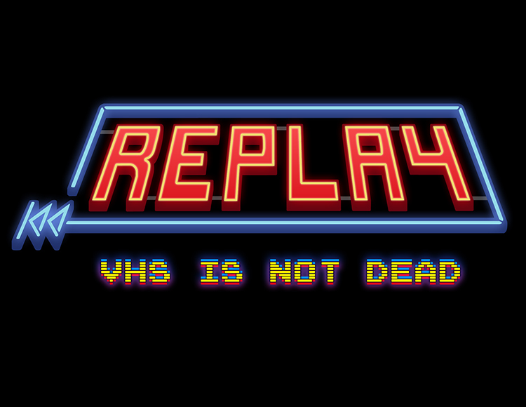 Replay - VHS is not dead preview image